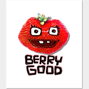 Berry Good Funny Strawberry Posters and Art